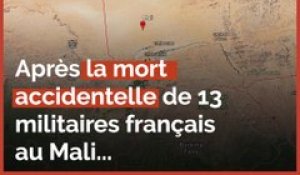 La mort accidentelle de 13 militaires au Mali repose la question de l’isolement de la France au Sahel