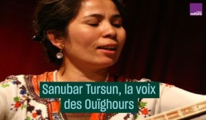 Sanubar Tursun : la voix des Ouïghours libérée #CulturePrime
