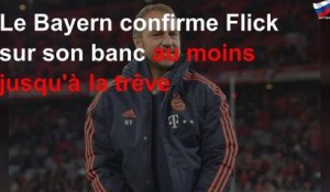 Le Bayern confirme Flick sur son banc au moins jusqu&#39;à la trêve