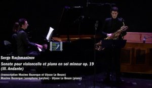 Serge Rachmaninov : Sonate en sol mineur op. 19, III. Andante (Maxime Bazerque /Ulysse Le Beuze)