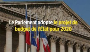 Le Parlement adopte le projet de budget de l'État pour 2020