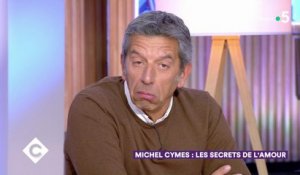 Michel Cymes : les secrets de l'amour - C à Vous - 07/01/2020