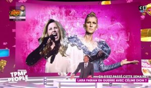 Le récapitulatif people de la semaine du 6 janvier : Lara Fabian en guerre avec Céline Dion ?