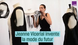 Jeanne Vicérial invente la mode du futur - #CulturePrime