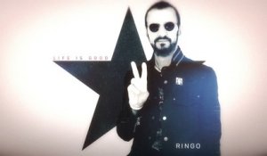 Ringo Starr - Life Is Good (Audio)