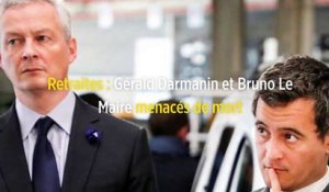 Retraites : Gérald Darmanin et Bruno Le Maire menacés de mort