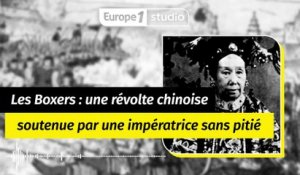 Comment la révolte chinoise des Boxers a été récupérée par une impératrice sans pitié