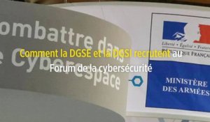 Comment la DGSE et la DGSI recrutent au Forum de la cybersécurité