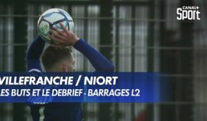 Les buts et le débrief de Villefranche / Niort - Barrages Aller L2 / National