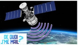 Internet mondial par satellite : les projets fous des GAFA  DQJMM (1/2)