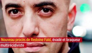 Nouveau procès de Redoine Faïd, évadé et braqueur multirécidiviste