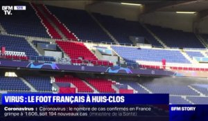 Story 1 : Le foot français à huis clos à cause du coronavirus - 10/03