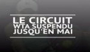 Coronavirus - Le circuit WTA suspendu jusqu'en mai