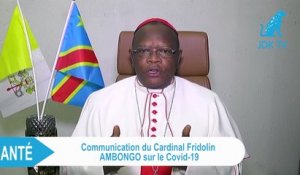 CARDINAL FRIDOLIN AMBONGO : (Covid-19) Les messes publiques momentanément suspendues à Kinshasa