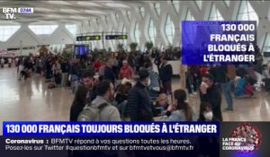 Coronavirus: 130.000 Français sont toujours bloqués à l'étranger