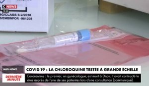 Covid-19 : la chloroquine testée à grande échelle