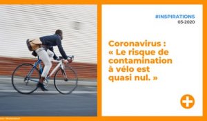 Coronavirus : « Le risque de contamination à vélo est quasi nul. »