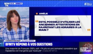 Puis-je utiliser les anciennes attestations en ajoutant l'horaire ? BFMTV répond à vos questions