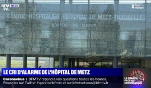 Coronavirus: le cri d'alarme de l'hôpital de Metz, submergé par les patients