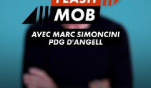 FlashMob : Angell (Marc Simoncini)