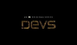 Devs - Promo 1x07