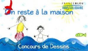 On reste à la maison: Concours de dessins France Bleu Pays d'Auvergne 13