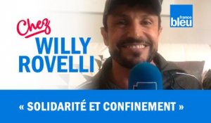 HUMOUR | Soutien et confinement - Willy Rovelli met les points sur les i