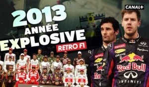 Rétro F1 - 2013, année explosive