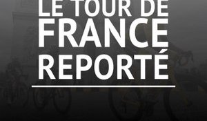 Cyclisme - Le Tour de France 2020 reporté !