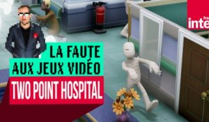 "Two Point Hospital", docteurs fous - Let's Play de confinement #LFAJV