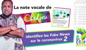 La note vocale de Chedjou #2 : Identifiez les Fake News sur le coronavirus