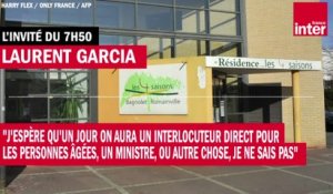 Laurent Garcia : "J'espère qu'un jour, on aura un interlocuteur direct pour les personnes âgées, un ministre ou autre chose"