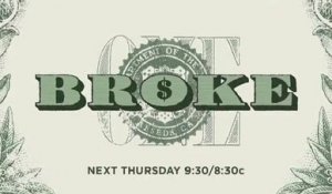 Broke - Promo 1x07