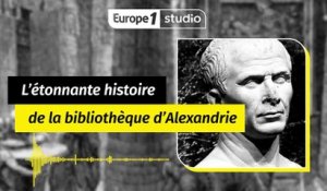 L’étonnante histoire de la bibliothèque d'Alexandrie