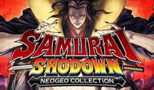 Samurai Shodown NEOGEO Collection - Trailer Officiel