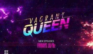 Vagrant Queen - Promo 1x10