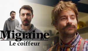 Migraine de Roman Frayssinet : Le coiffeur - Clique - CANAL+