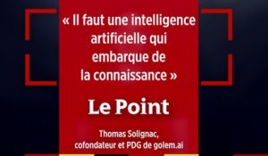 Thomas Solignac : « Il faut une intelligence artificielle qui embarque de la connaissance »