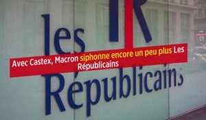 Avec Castex, Macron siphonne encore un peu plus Les Républicains