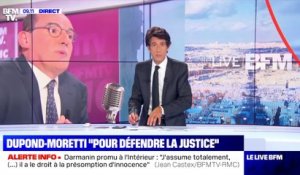Dupond-Moretti "pour défendre la Justice" - 08/07