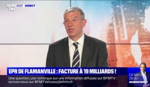 EDITO - L'EPR de Flamanville présente une facture de 19 milliards