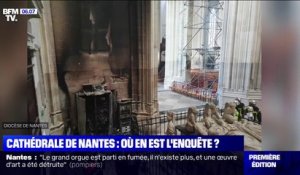 Où en est l'enquête sur l'incendie de la cathédrale de Nantes ?