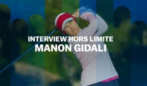 Interview Hors Limite : Manon Gidali