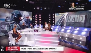 Le monde de Macron: Prise d'otage dans une banque au Havre ! - 07/08