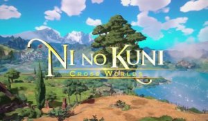 Ni no Kuni : Cross Worlds - Bande-annonce