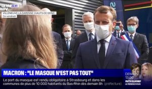 Emmanuel Macron: "Le masque est très important mais il n'est pas tout"