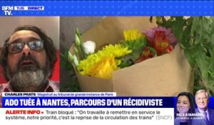 BFMTV répond à vos questions : Ado tuée à Nantes, parcours d'un récidiviste - 31/08