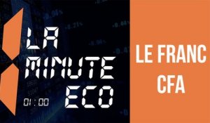 La Minute éco: Historique du Franc CFA