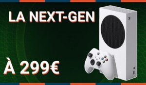 La next-gen au prix de la SWITCH ! La XBOX SERIES S à 299€, qu'est-ce qu'elle a dans le VENTRE ?