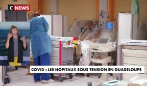 Covid-19 : en Guadeloupe, les hôpitaux accusent le coup